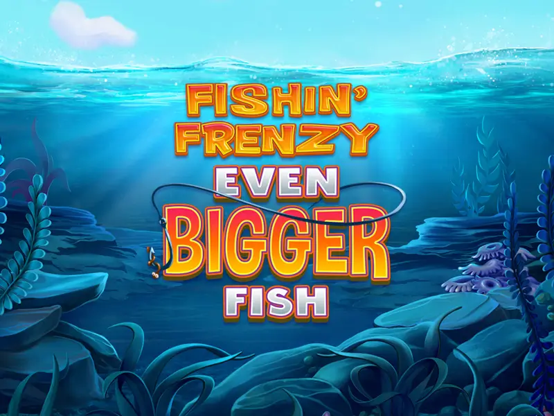 Fishin' Frenzy Even Bigger Fish - Jogo de Pesca no 001win11