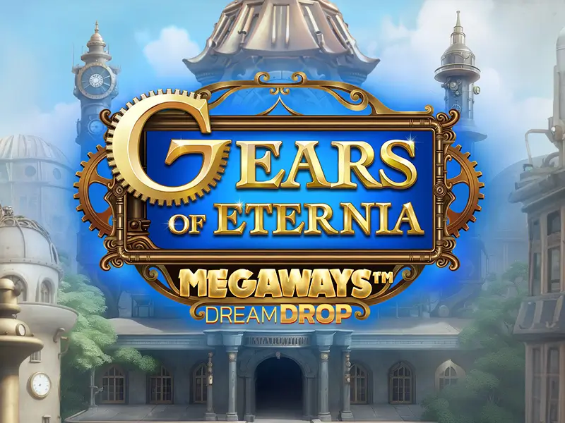 Gears Of Eternia Dream Drop Megaways - Jackpots progressivos e como usar 001win baixar
